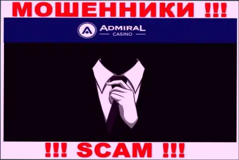 Информации о руководителях конторы Admiral Casino найти не удалось - именно поэтому нельзя сотрудничать с данными интернет ворами
