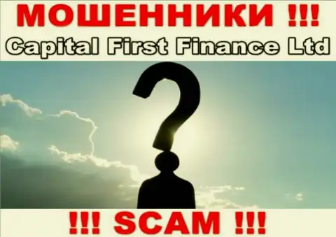 Организация Capital First Finance скрывает свое руководство - МОШЕННИКИ !