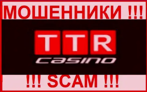 TTR Casino - это МОШЕННИКИ ! Совместно сотрудничать весьма рискованно !