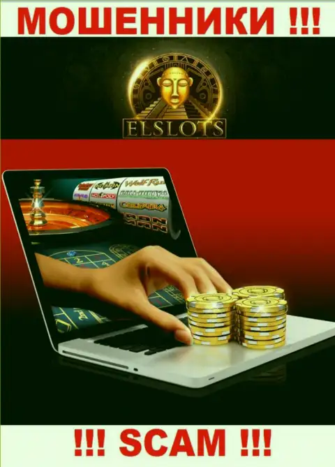 Не верьте, что сфера деятельности ElSlots - Internet-казино легальна - это обман