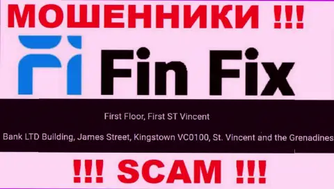 Не работайте с FinFix World - можете лишиться финансовых активов, поскольку они зарегистрированы в оффшорной зоне: First Floor, First ST Vincent Bank LTD Building, James Street, Kingstown VC0100, St. Vincent and the Grenadines
