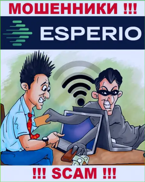 Осторожнее в организации Esperio намерены Вас раскрутить также и на комиссионные сборы