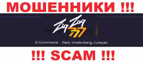 Взаимодействовать с организацией ZigZag777 Com опасно - их оффшорный адрес - E-Commerce Park, Vredenberg, Curaçao (информация взята с их web-портала)