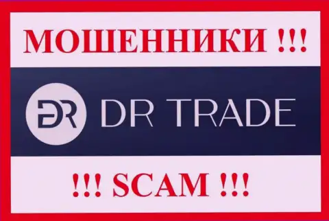 DR Trade - это МОШЕННИКИ !!! SCAM !